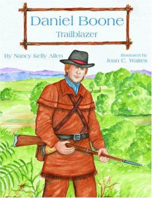 Daniel Boone : trailblazer